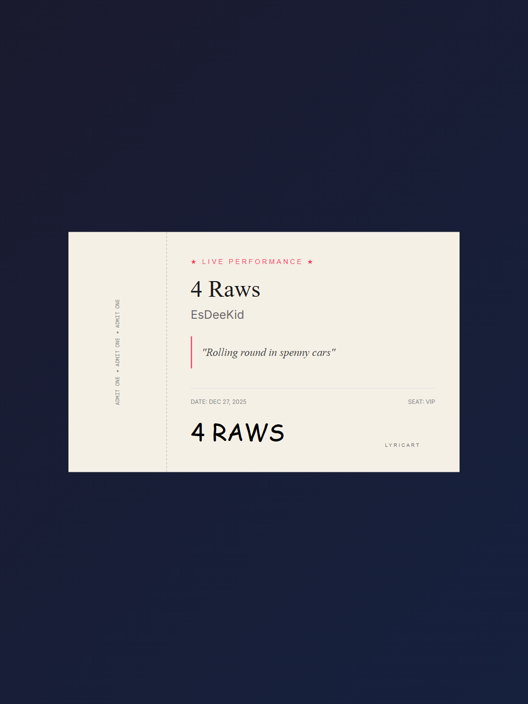 4 Raws EsDeeKid Lyrics - Four man deep in this German - Concert Ticket