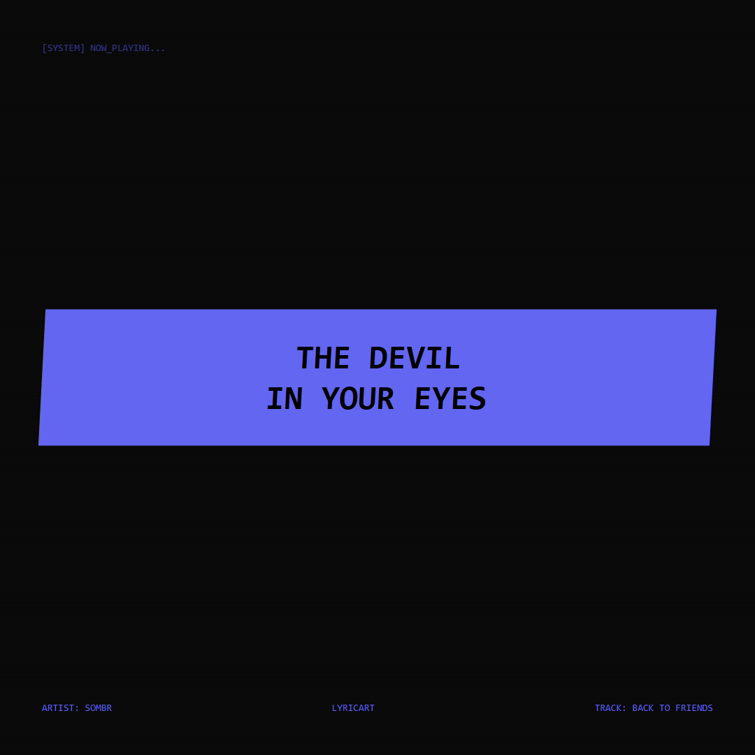 back to friends sombr Lyrics - The devil in your eyes - Glitch Art