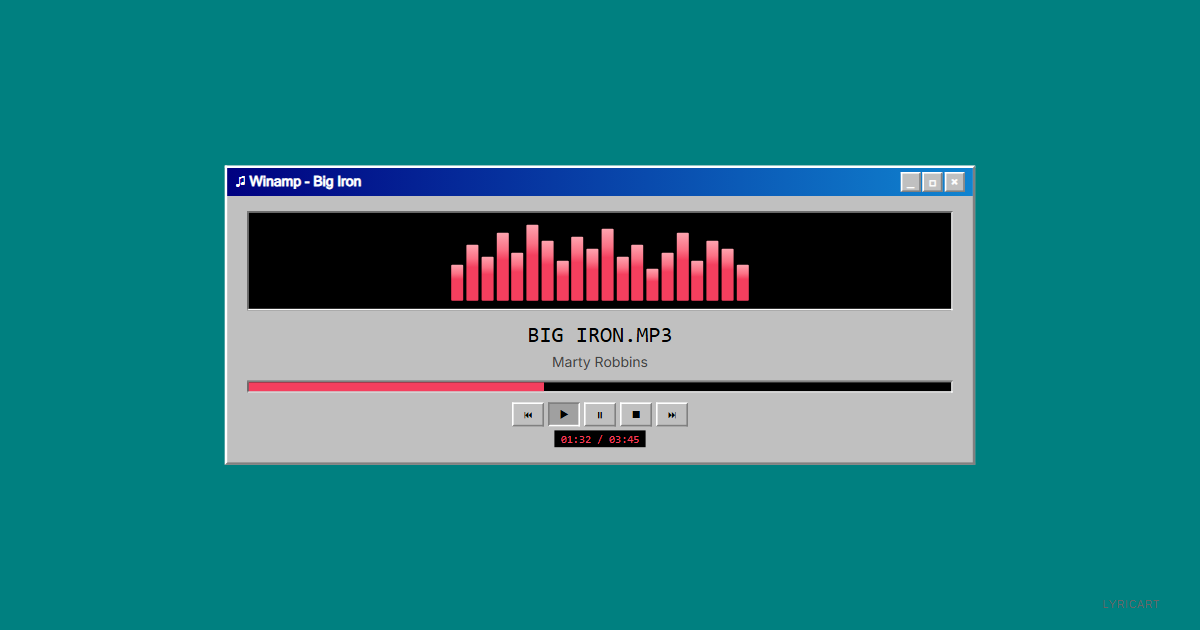 Big Iron Marty Robbins Lyrics - Rode a stranger one fine day - Windows 95