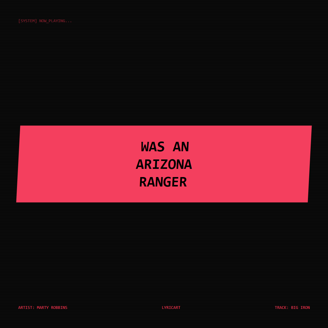 Big Iron Marty Robbins Lyrics - Was an Arizona Ranger - Glitch Art