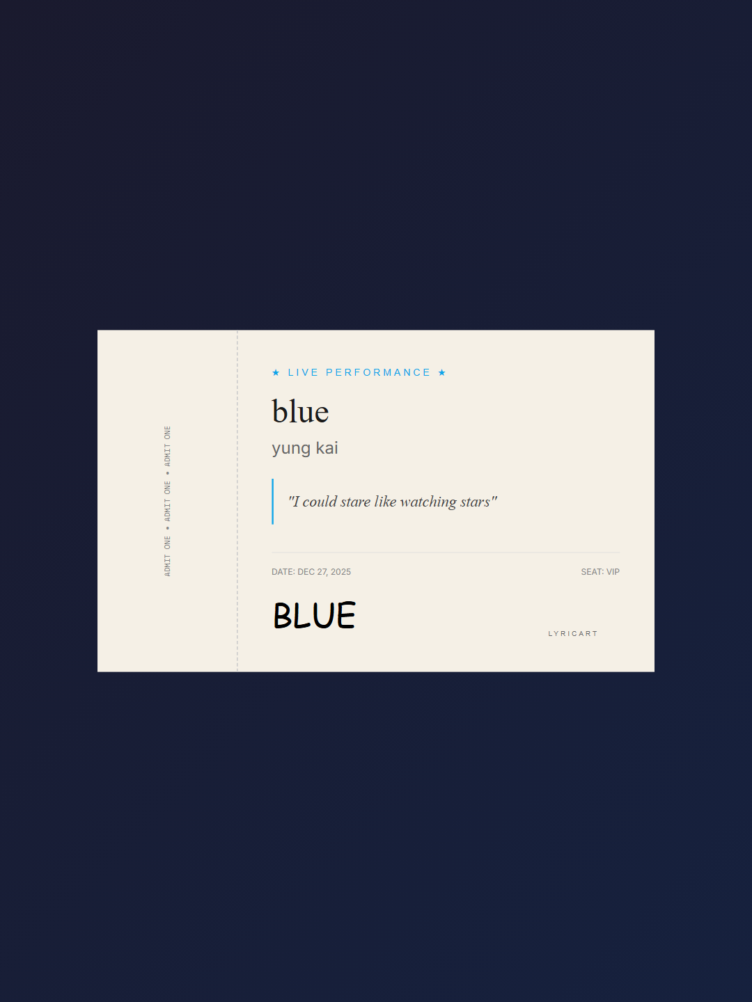 blue yung kai Lyrics - I could stare like watching stars - Concert Ticket