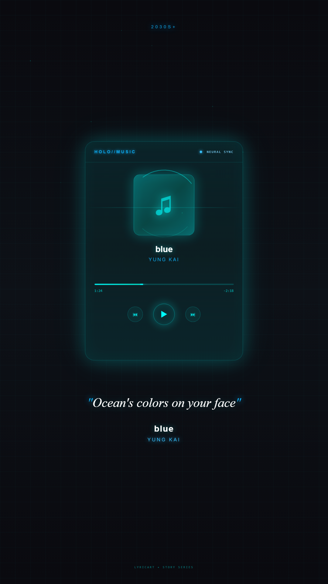 blue yung kai Lyrics - I could stare like watching stars - Holographic