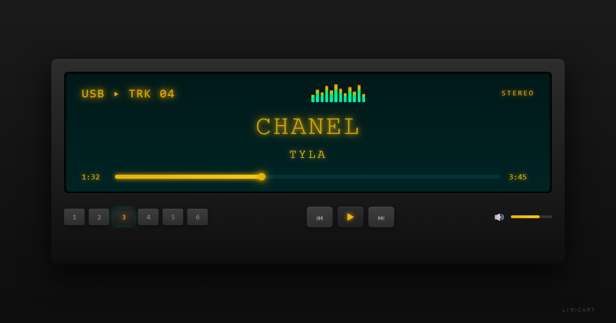 CHANEL Tyla Lyrics - How you say you love me? You ain't put me in Chanel - Car Stereo