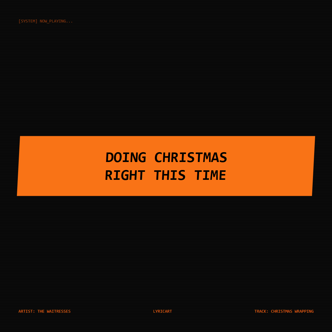 Christmas Wrapping The Waitresses Lyrics - Doing Christmas right this time - Glitch Art