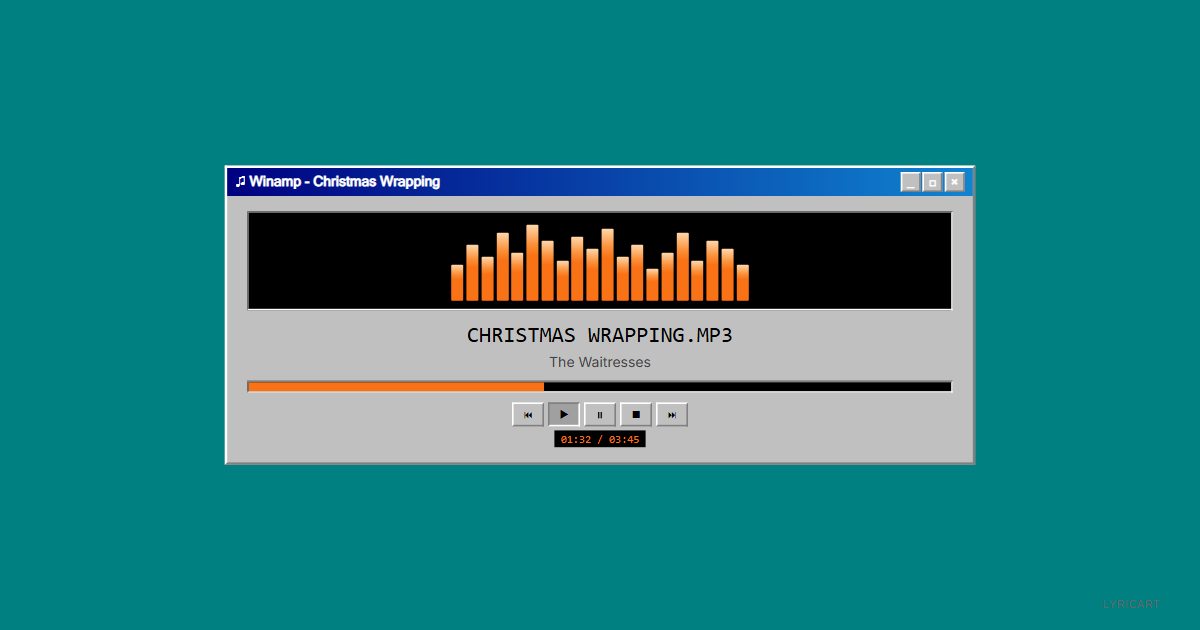 Christmas Wrapping The Waitresses Lyrics - All this year's been a busy blur - Windows 95