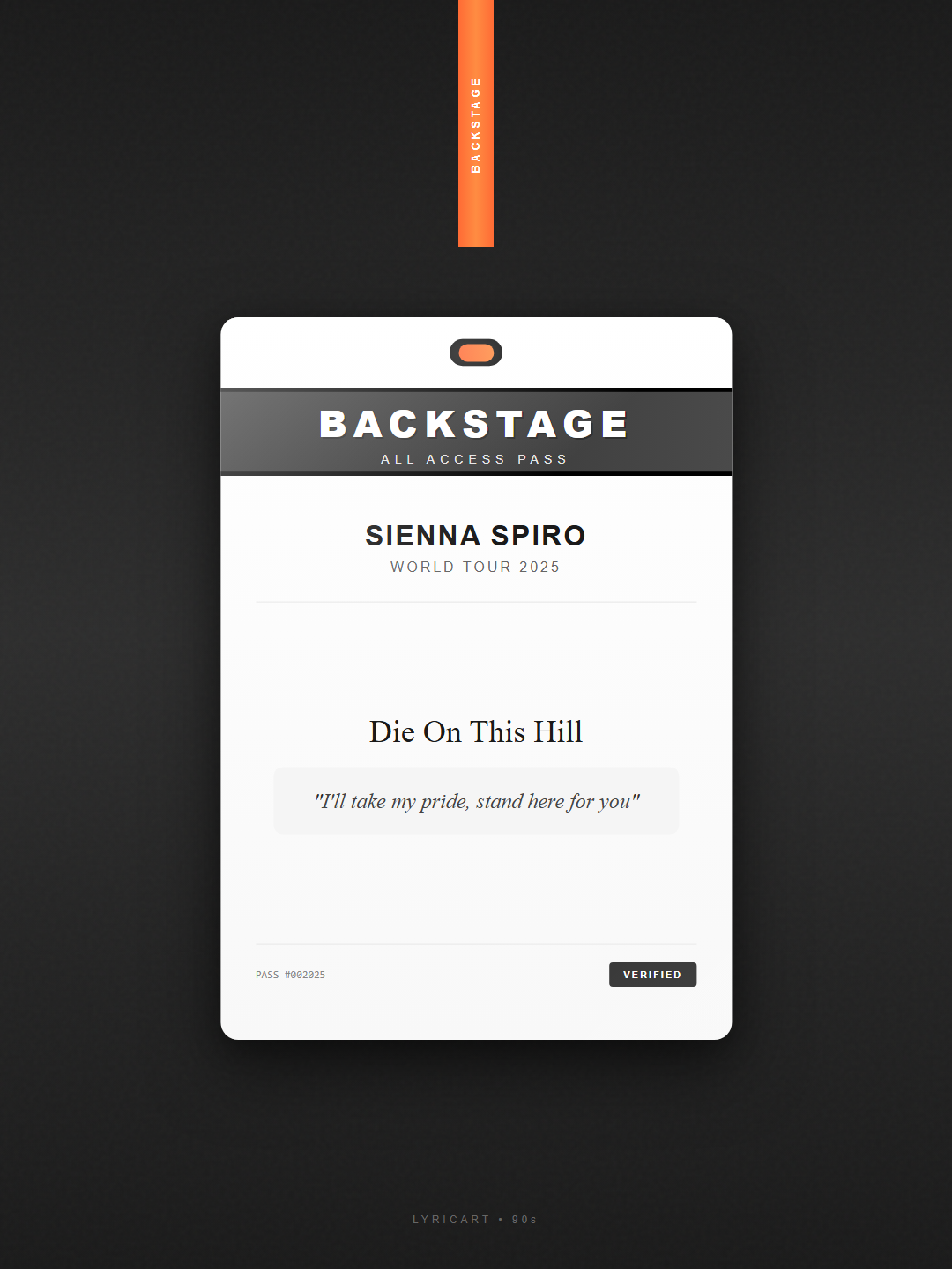 Die On This Hill SIENNA SPIRO Lyrics - Starved 'cause his words don't have a meaning - Backstage Pass