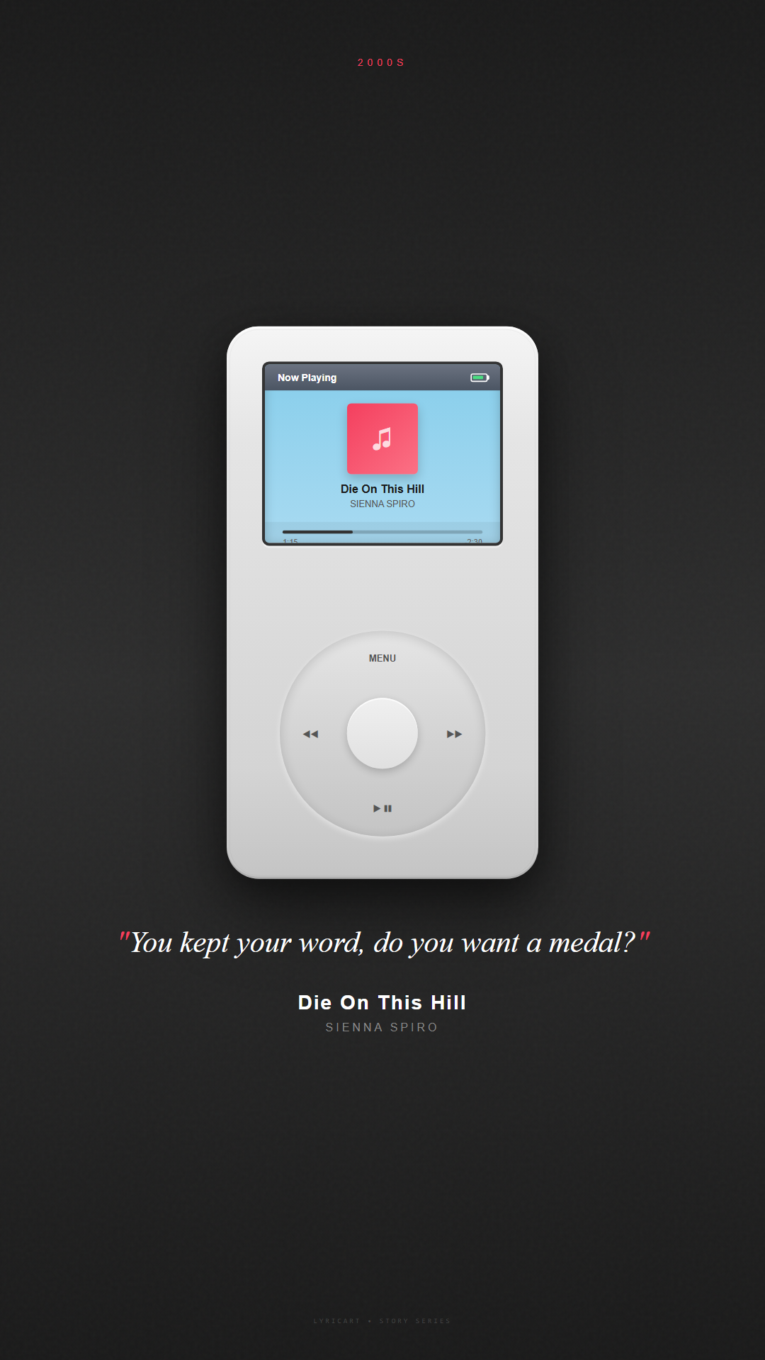 Die On This Hill SIENNA SPIRO Lyrics - Starved 'cause his words don't have a meaning - iPod Classic