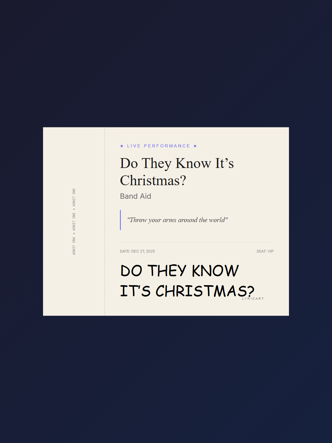 Do They Know It’s Christmas? Band Aid Lyrics - There's no need to be afraid - Concert Ticket