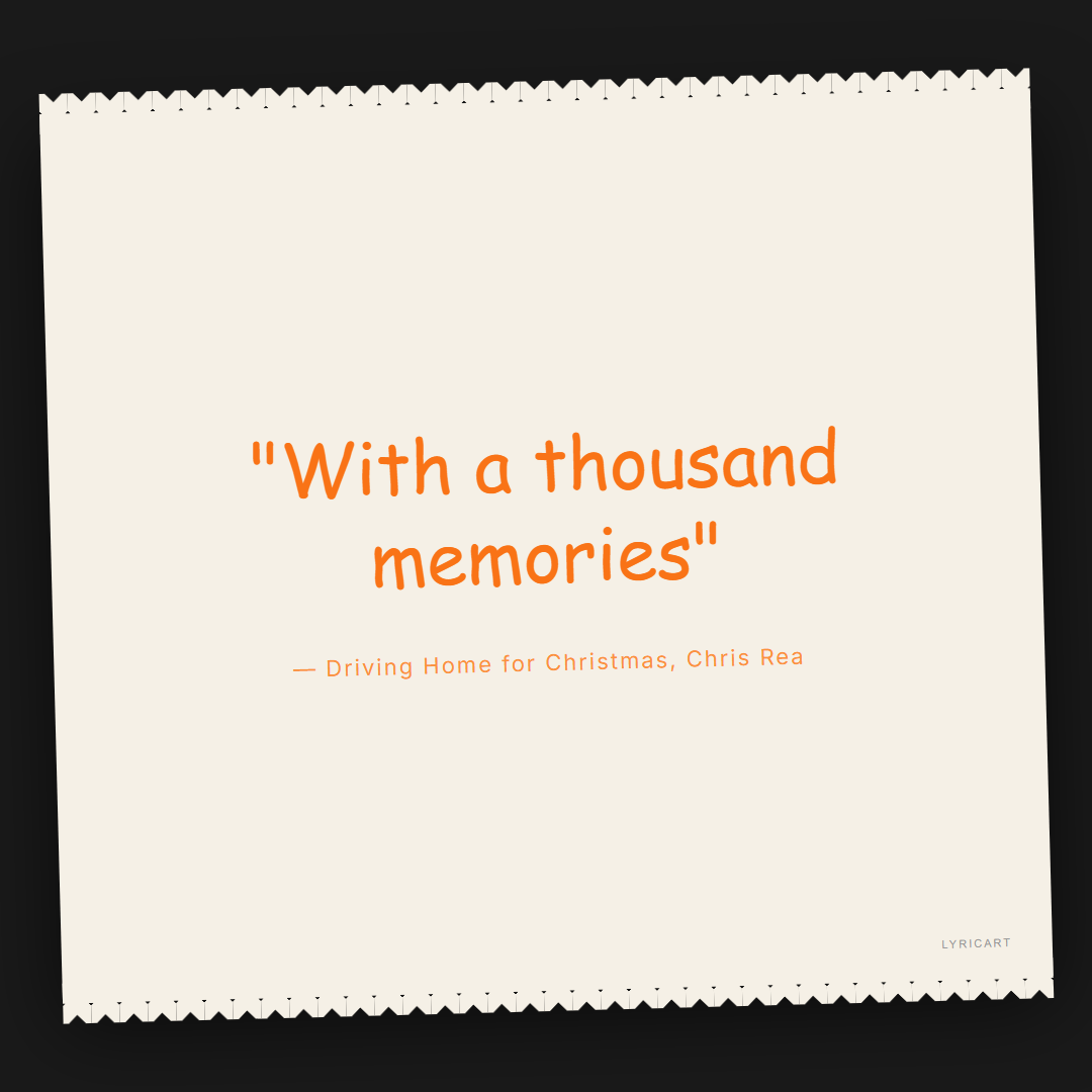 Driving Home for Christmas Chris Rea Lyrics - With a thousand memories - Torn Paper