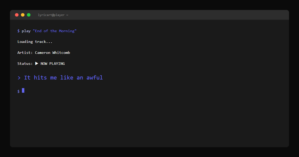 End of the Morning Cameron Whitcomb Lyrics - It's beautifully haunting, I hear it again - Terminal
