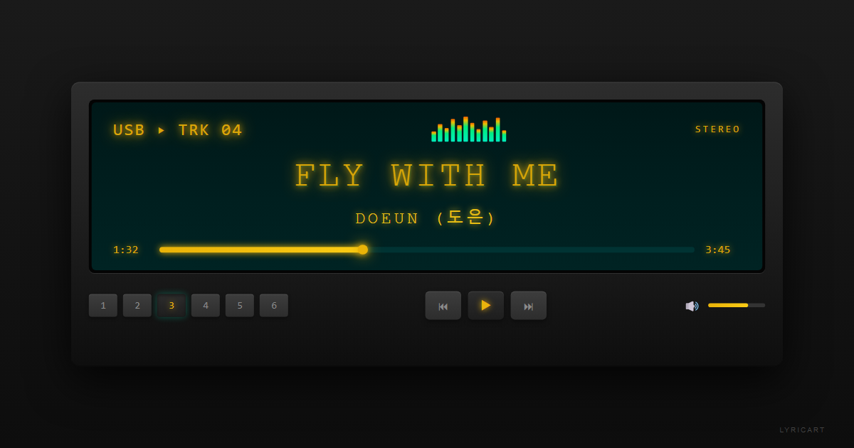 Fly with me DOEUN (도은) Lyrics - Stop it, it's okay - Car Stereo