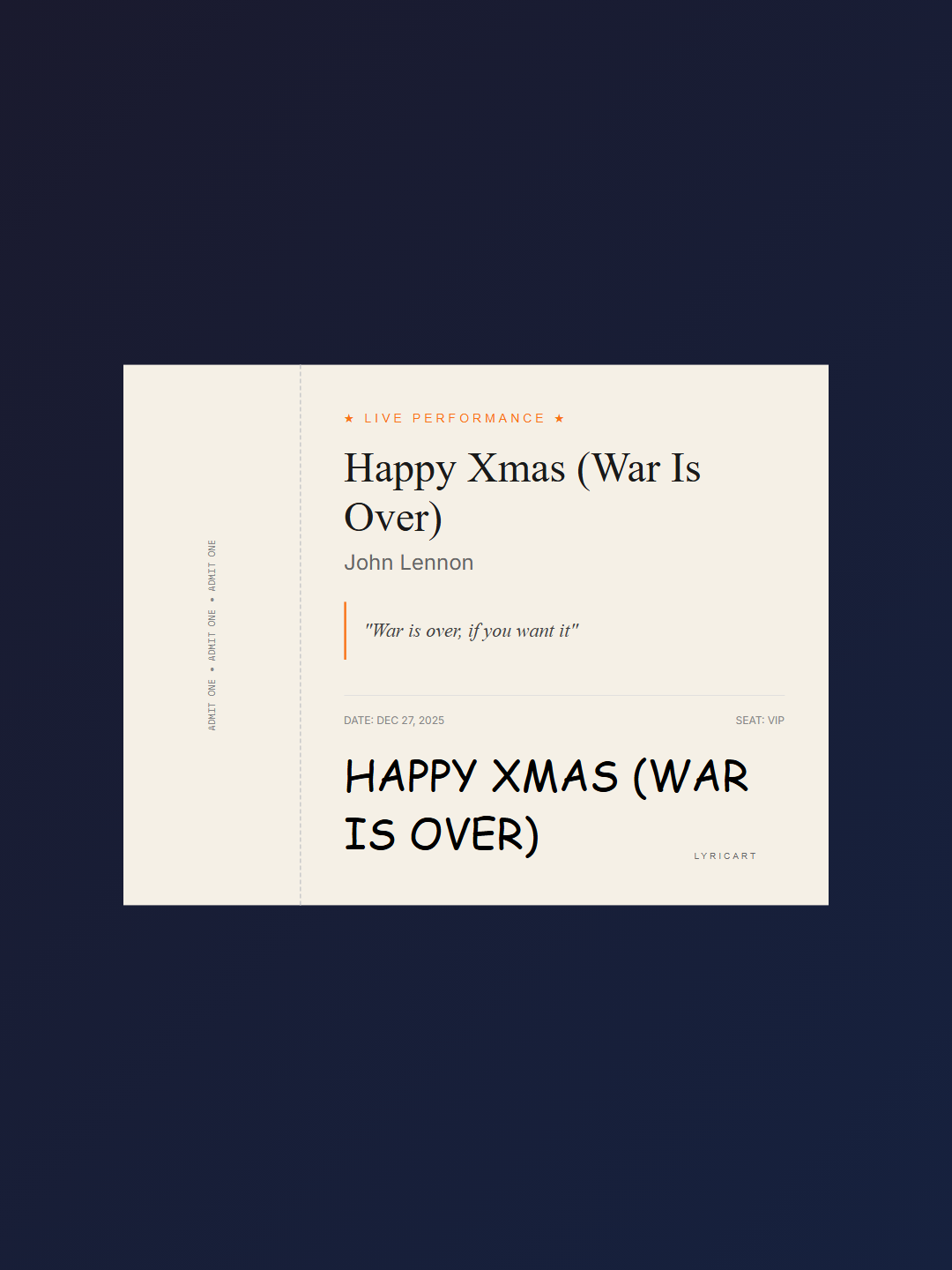 Happy Xmas (War Is Over) John Lennon Lyrics - And what have you done? - Concert Ticket