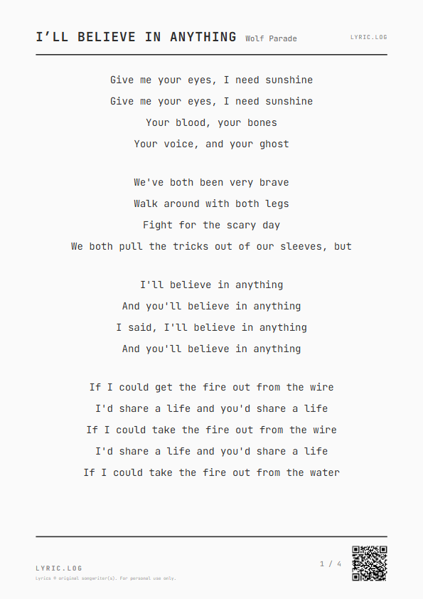 I’ll Believe in Anything Wolf Parade Lyrics - Give me your eyes, I need sunshine - Receipt Style