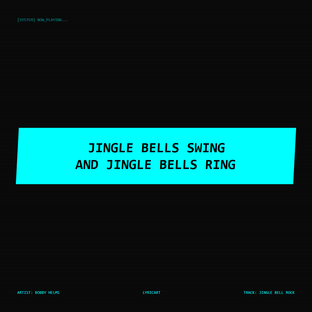 Jingle Bell Rock Bobby Helms Lyrics - Jingle bells swing and jingle bells ring - Glitch Art