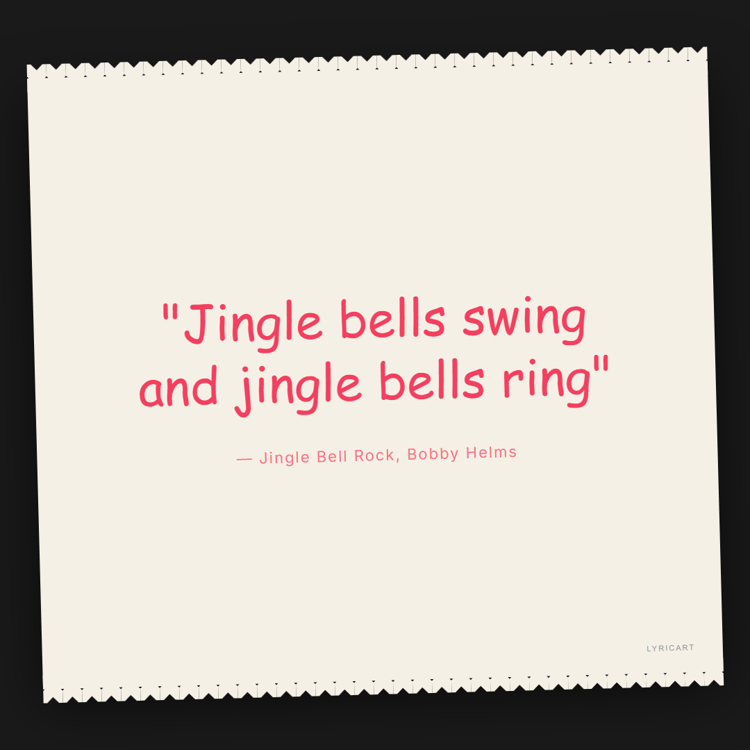 Jingle Bell Rock Bobby Helms Lyrics - Jingle bells swing and jingle bells ring - Torn Paper