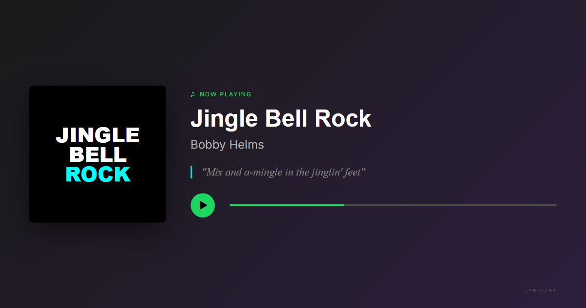 Jingle Bell Rock Bobby Helms Lyrics - Jingle bells swing and jingle bells ring - Streaming Card