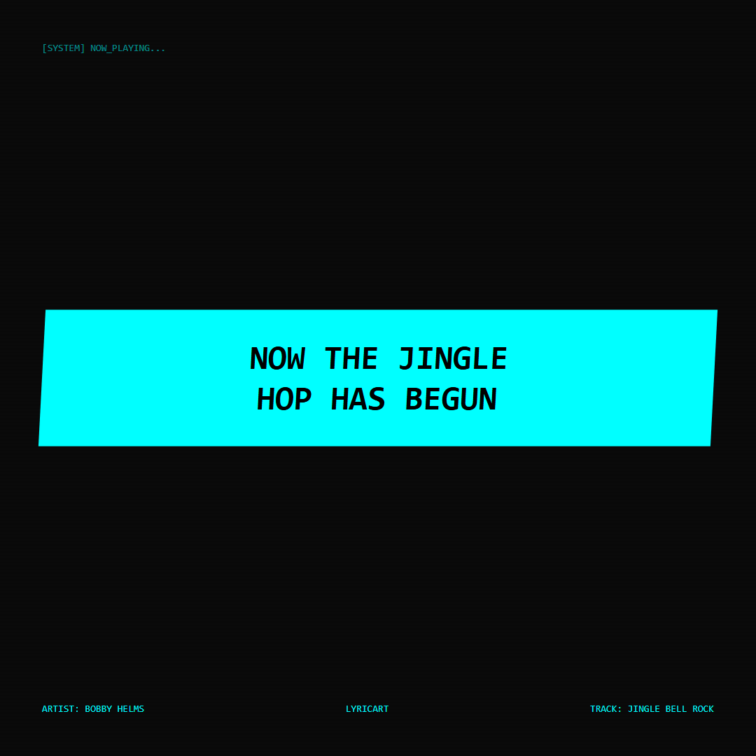 Jingle Bell Rock Bobby Helms Lyrics - Now the jingle hop has begun - Glitch Art