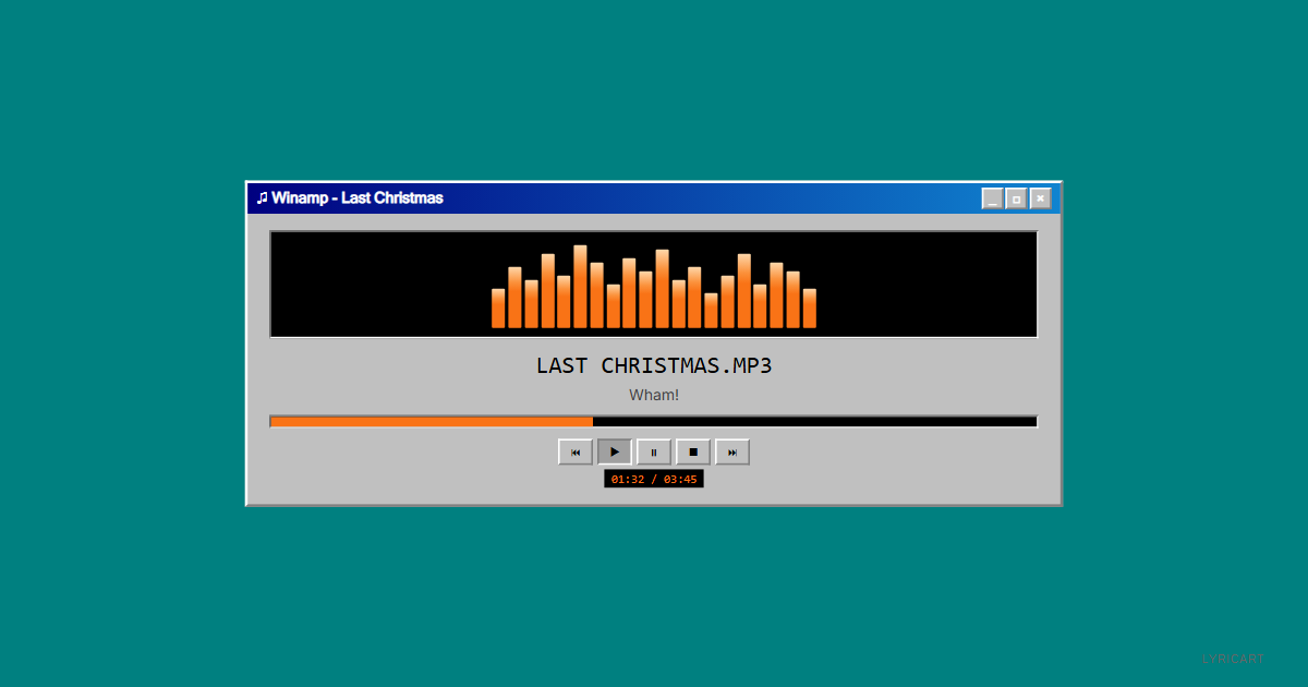 Last Christmas Wham! Lyrics - Last Christmas, I gave you my heart - Windows 95