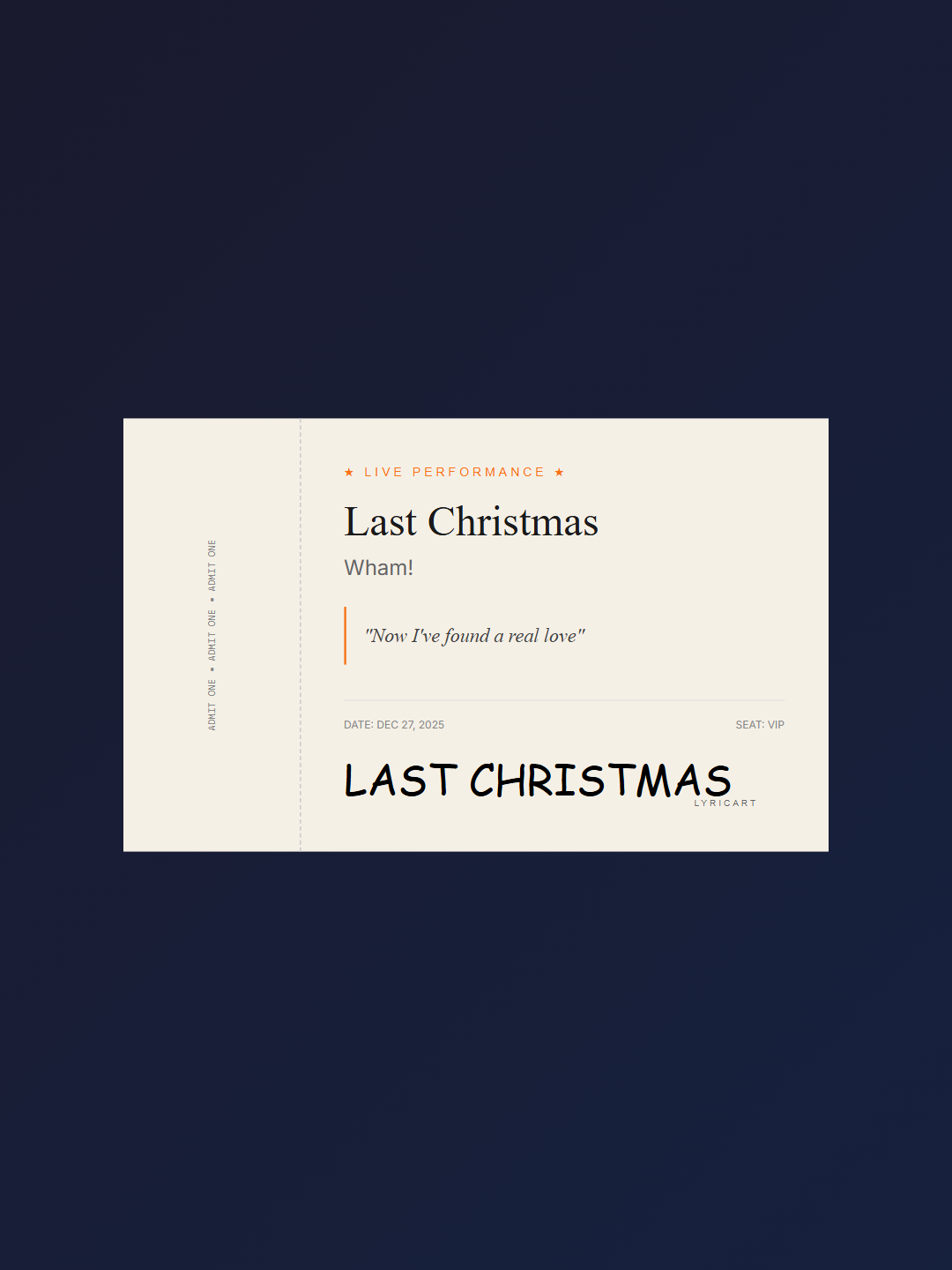 Last Christmas Wham! Lyrics - Last Christmas, I gave you my heart - Concert Ticket