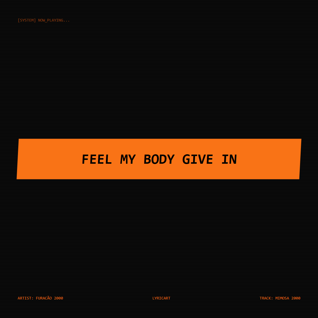 Mimosa 2000 Furacão 2000 Lyrics - Feel my body give in - Glitch Art