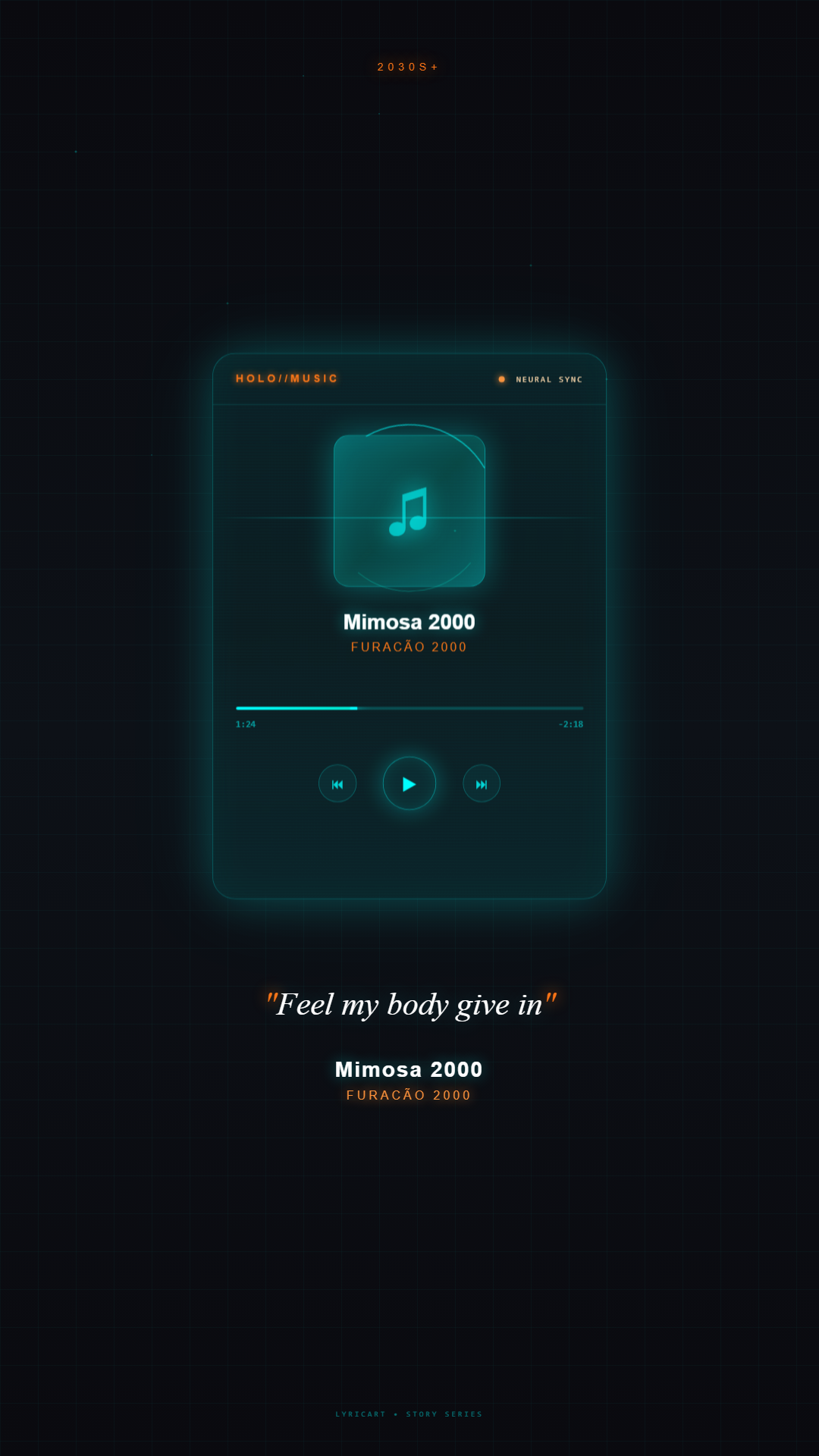 Mimosa 2000 Furacão 2000 Lyrics - Feel my body give in - Holographic