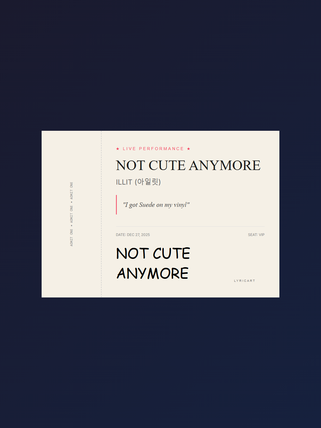 NOT CUTE ANYMORE ILLIT (아일릿) Lyrics - No keyring, no hand mirror - Concert Ticket