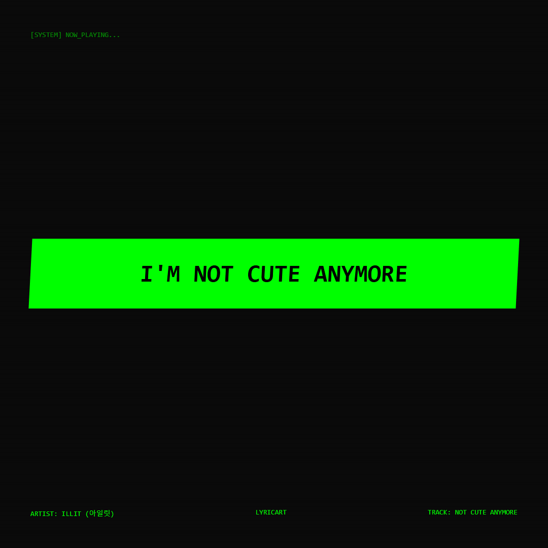 NOT CUTE ANYMORE ILLIT (아일릿) Lyrics - I'm not cute anymore - Glitch Art