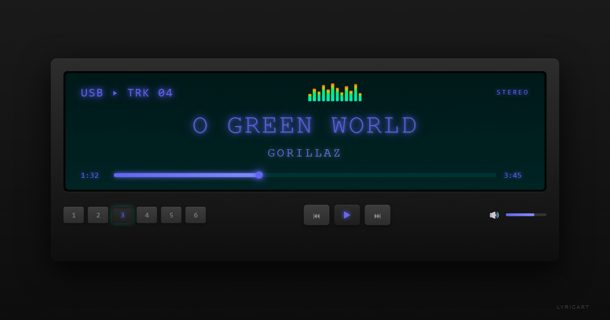 O Green World Gorillaz Lyrics - Don't desert me now - Car Stereo