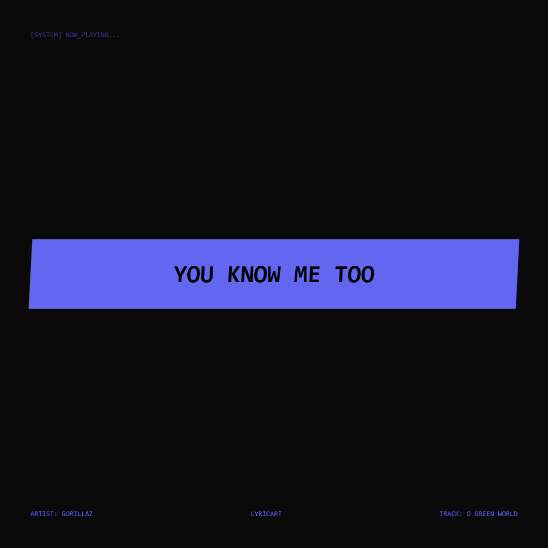 O Green World Gorillaz Lyrics - You know me too - Glitch Art