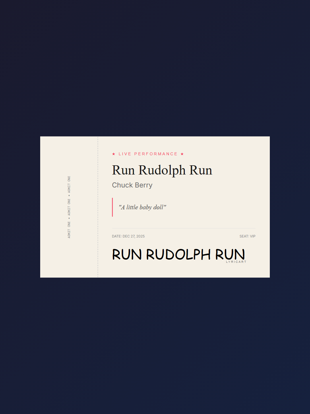 Run Rudolph Run Chuck Berry Lyrics - you know you're the mastermind - Concert Ticket