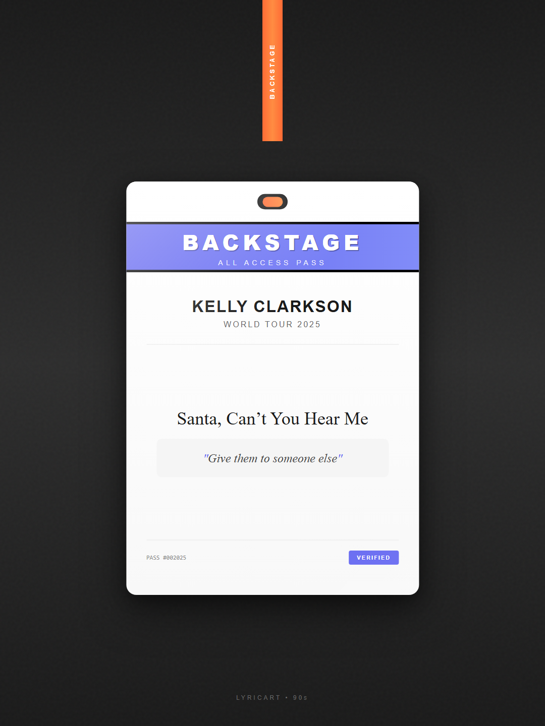 Santa, Can’t You Hear Me Kelly Clarkson Lyrics - Keep the snow and sleigh rides - Backstage Pass