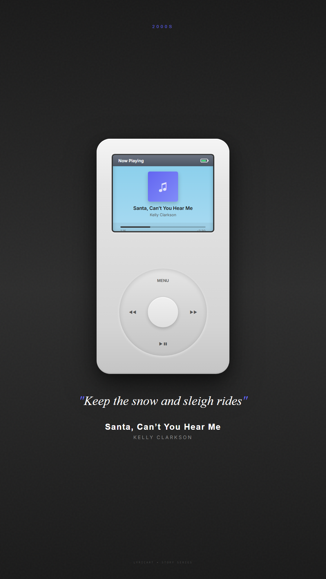 Santa, Can’t You Hear Me Kelly Clarkson Lyrics - Keep the snow and sleigh rides - iPod Classic