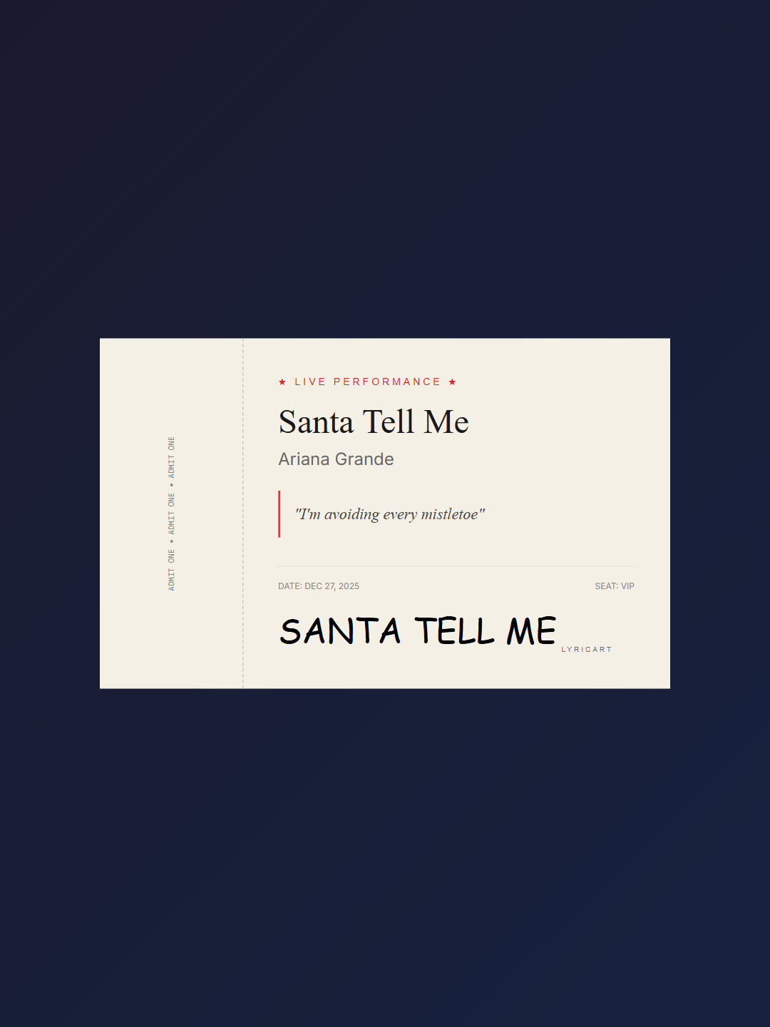 Santa Tell Me Ariana Grande Lyrics - Santa, tell me if you're really there - Concert Ticket