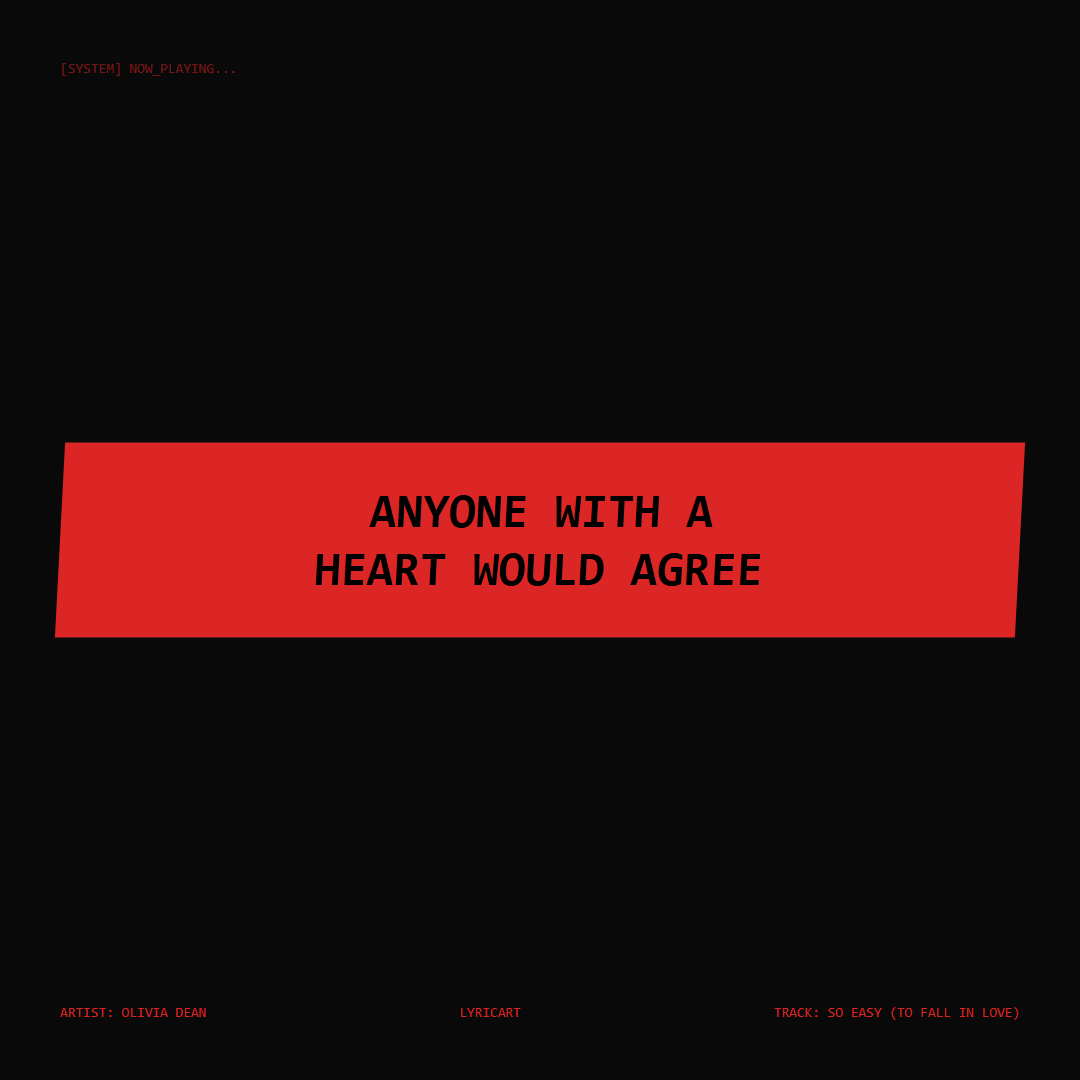 So Easy (To Fall In Love) Olivia Dean Lyrics - Anyone with a heart would agree - Glitch Art