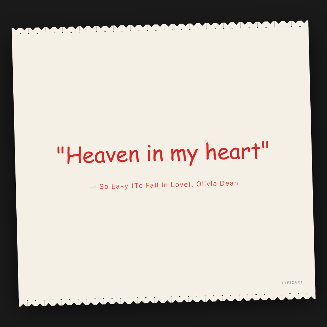 So Easy (To Fall In Love) Olivia Dean Lyrics - Heaven in my heart - Torn Paper