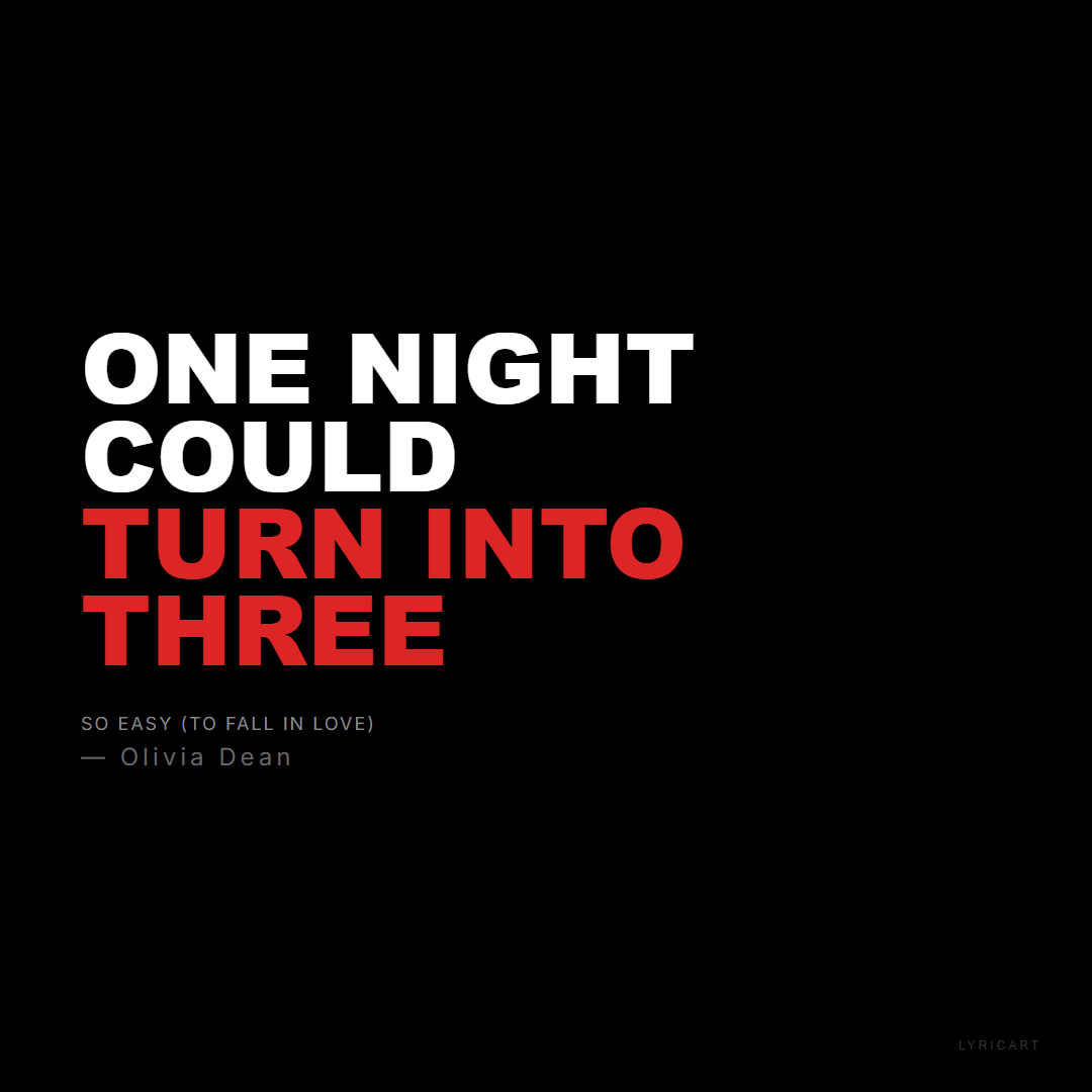 So Easy (To Fall In Love) Olivia Dean Lyrics - One night could turn into three - Bold Impact