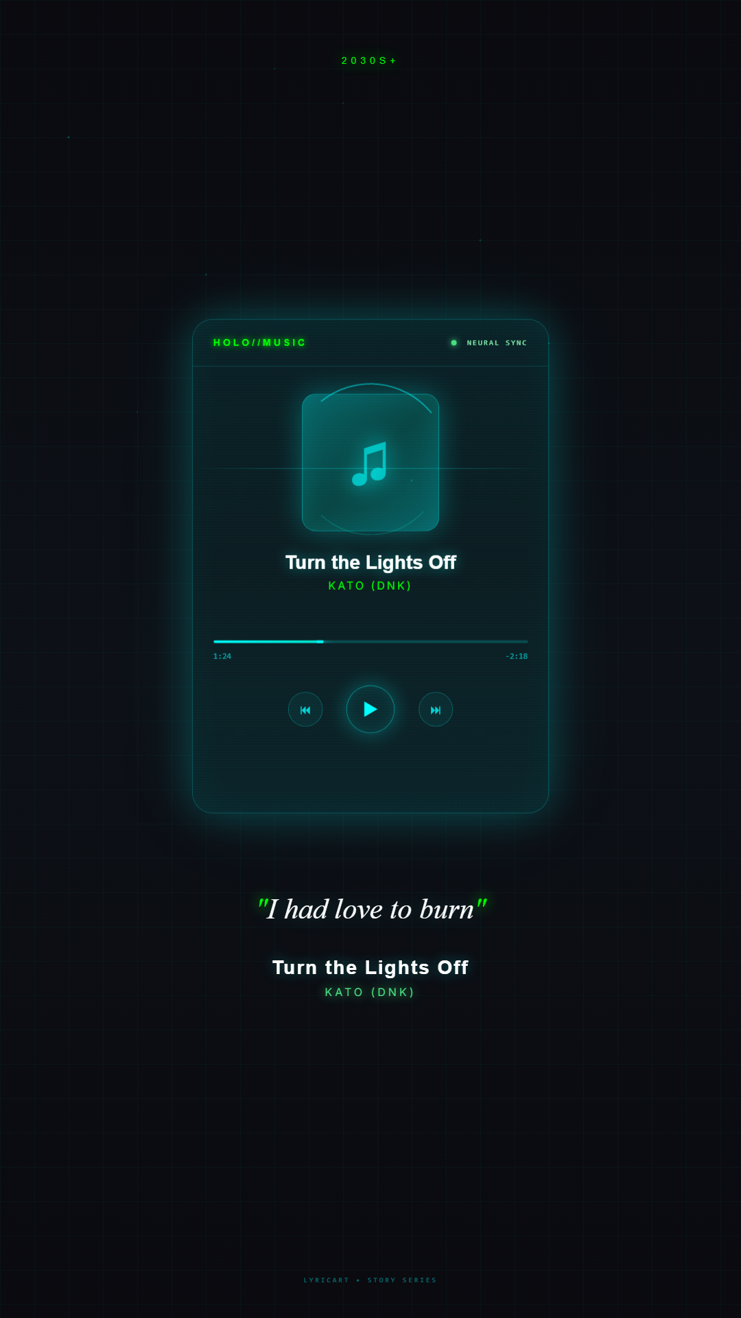 Turn the Lights Off Kato (DNK) Lyrics - Come on, baby, turn the lights off - Holographic