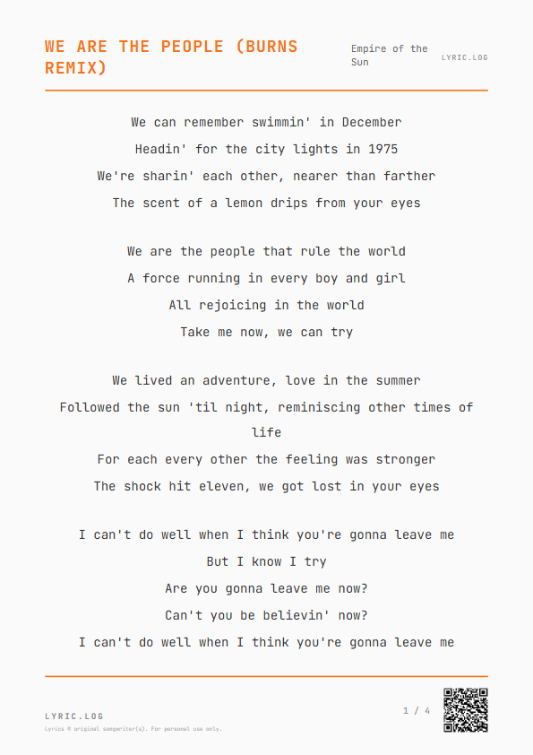 We Are The People (BURNS Remix) Empire of the Sun Lyrics - We can remember swimmin' in December - Receipt Style