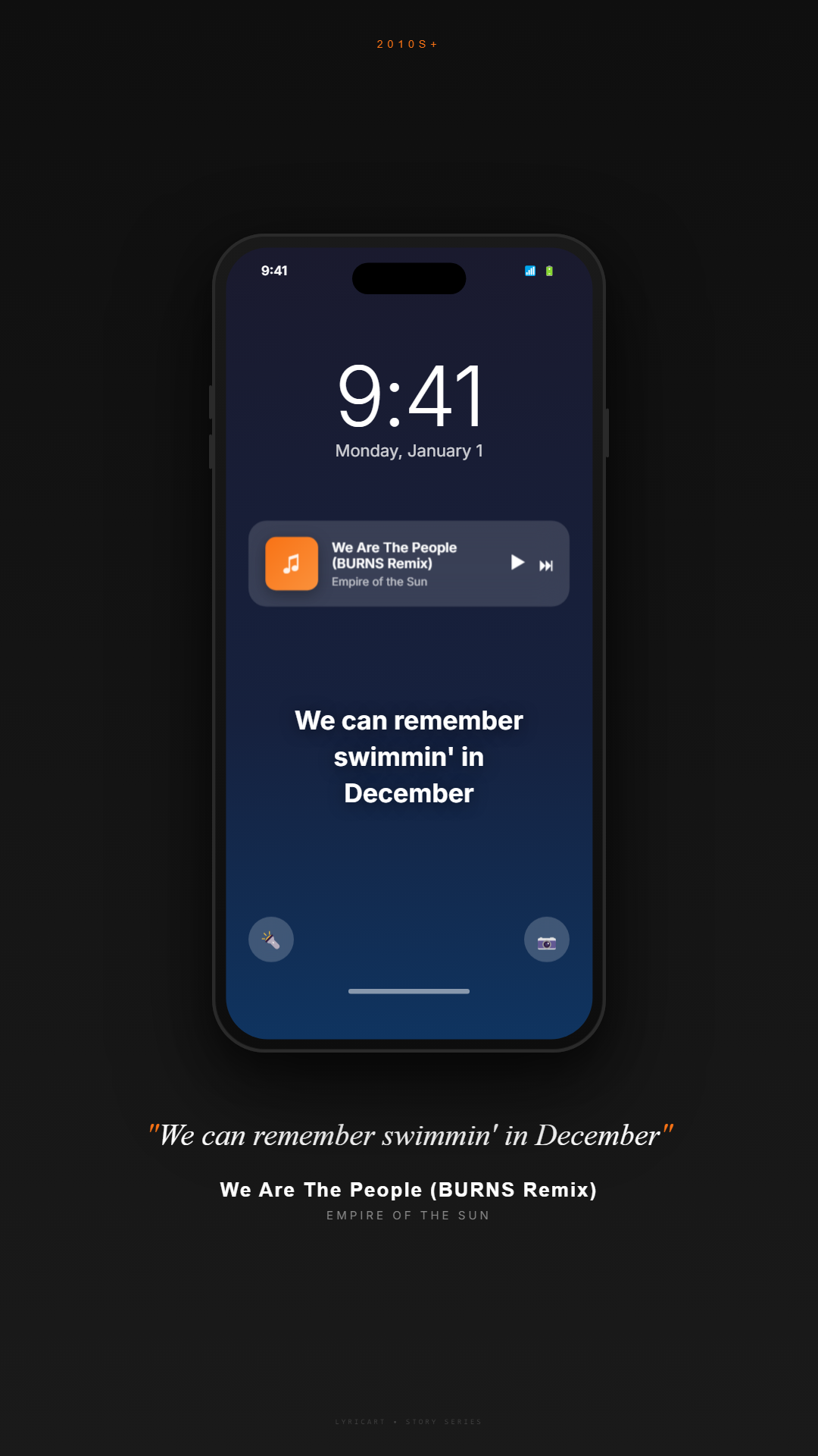 We Are The People (BURNS Remix) Empire of the Sun Lyrics - We can remember swimmin' in December - Lock Screen
