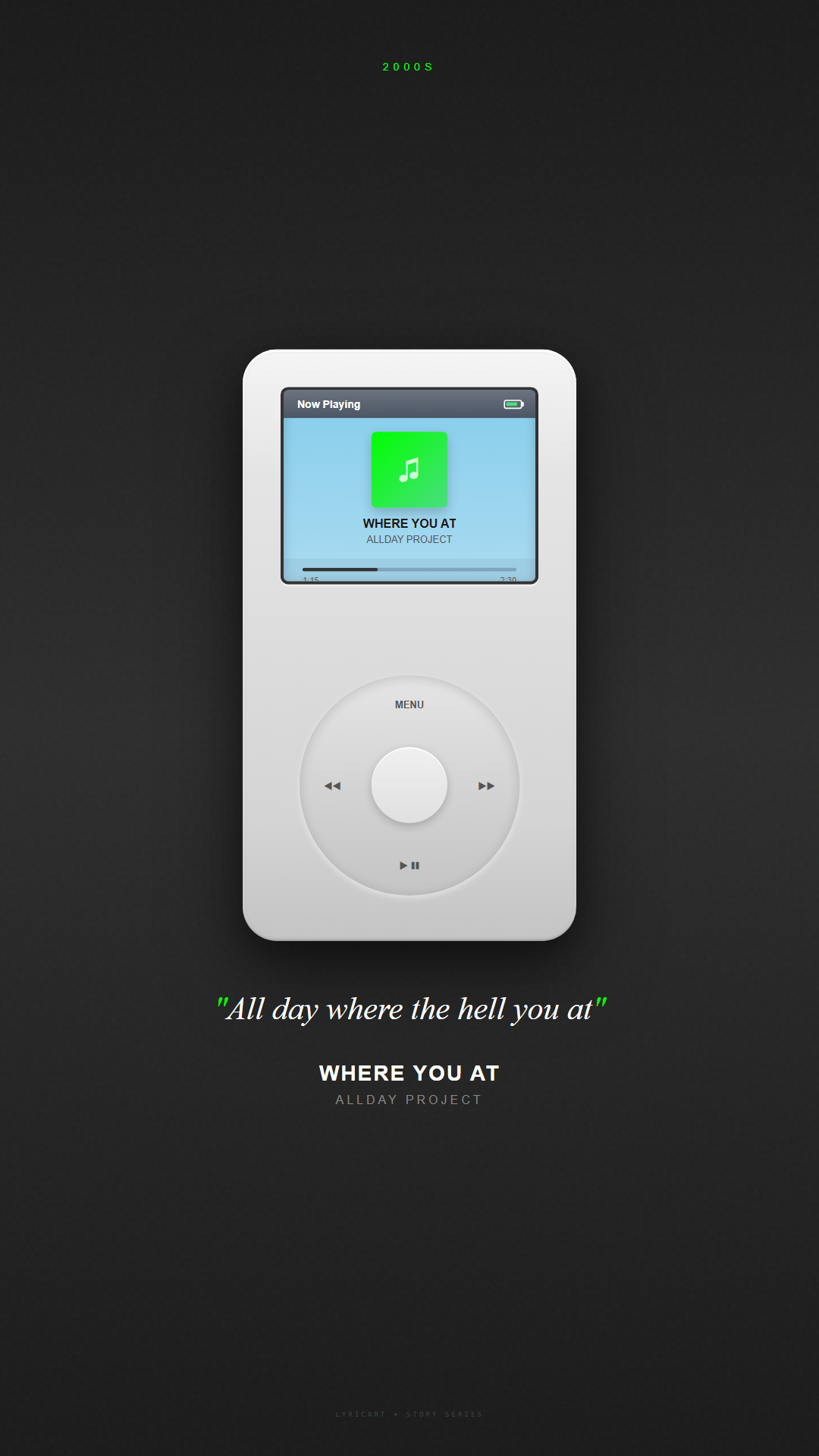 WHERE YOU AT ALLDAY PROJECT Lyrics - All day where the hell you at - iPod Classic