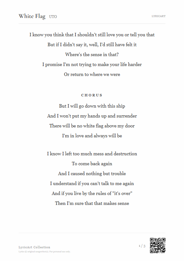 White Flag UTO Lyrics - If I didn't say it, I'd still have felt it - Readable