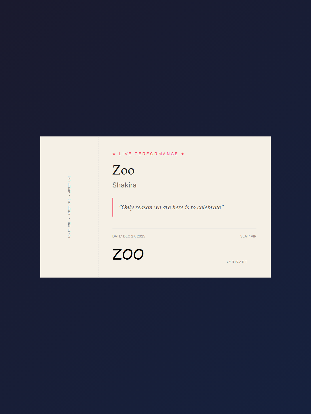 Zoo Shakira Lyrics - We're wild and we can't be tamed - Concert Ticket